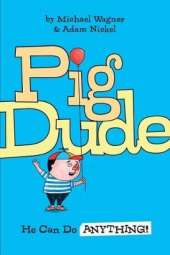 Pig Dude