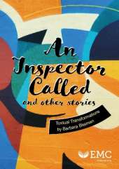 An Inspector Called and Other Stories: Textual Transformations and Other Stories