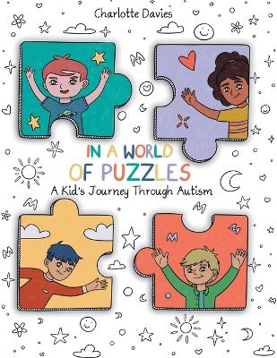 In A World of Puzzles: A Kid's Journey Through Autism