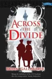 Across the Divide