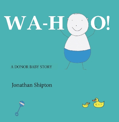 Wa-hoo!: Donor Dad
