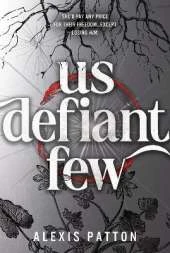 Us Defiant Few