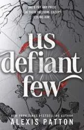 Us Defiant Few