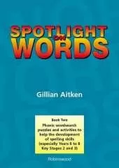 Spotlight on Words Book 2: Phonic Wordsearch Puzzles and Activities to Help the Development of Spelling Skills