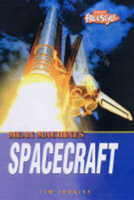 Mean Machines: Spacecraft Hardback