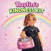 Kaylin's Kindness Kit: A Story About Kind Choices, Gentle Words, and Helping Others