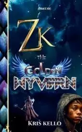 Zk the Golden Wyvern: "Heart of Uroprightus"