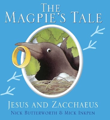 The Magpie's Tale: Jesus and Zacchaeus