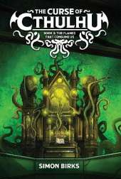 The Curse of Cthulhu: The Flames That Consume Us