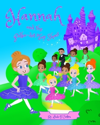 Hannah and the Polka-dot Tap Shoes