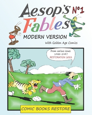 Aesop's Fables, Modern version N°1: Golden Age Comics 1944-1947