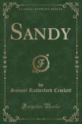Sandy (Classic Reprint)