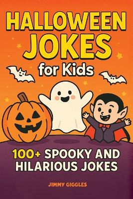 Halloween Jokes: Funny Halloween Jokes for Kids