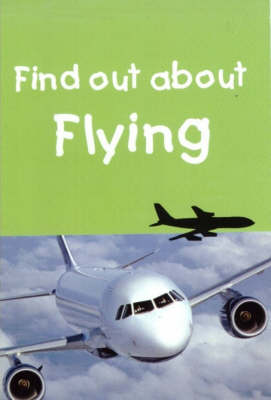 Find out about Flying