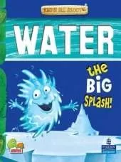 Water: Key stage 2: The Big Splash!