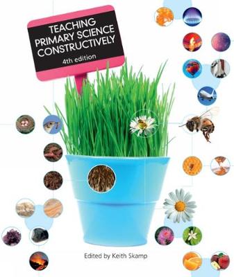Teaching Primary Science Constructively