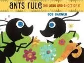 Ants Rule: The Long and Short of It