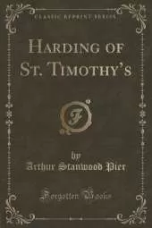 Harding of St. Timothys (Classic Reprint)