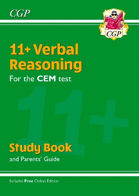 11+ CEM Verbal Reasoning Study Book (with Parents’ Guide & Online Edition): for the 2025 exams