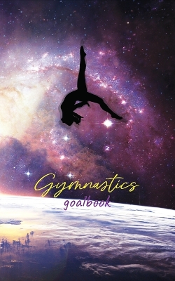 Galaxy Gymnastics Goalbook: Wag
