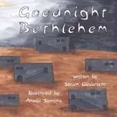 Goodnight Bethlehem