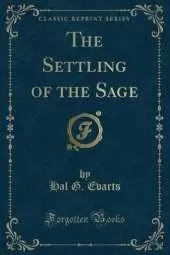 The Settling of the Sage (Classic Reprint)
