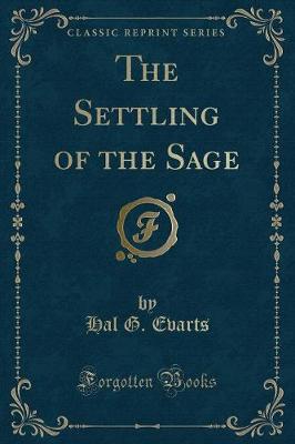 The Settling of the Sage (Classic Reprint)