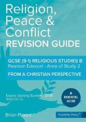 Religion, Peace & Conflict: Area of Study 2: From a Christian Perspective: GCSE Edexcel Religious Studies B (9-1)