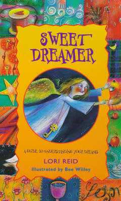 Sweet Dreamer: Guide to Understanding Your Dreams