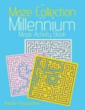 The Maze Collection of the Millennium: Maze Activity Book