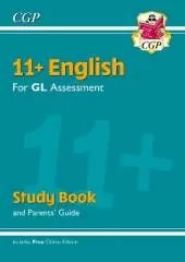 11+ GL English Study Book (with Parents’ Guide & Online Edition): for the 2025 exams