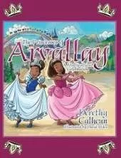 The Princesses of Arvally: A Multicultural Celebration