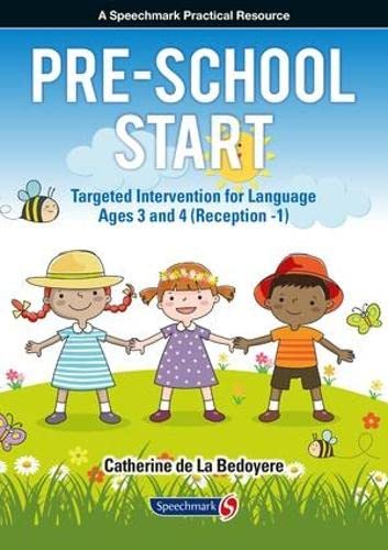 Pre-School Start: Targeted Group Intervention for Language and Sound Awareness in Nursery