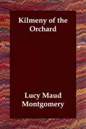 Kilmeny of the Orchard