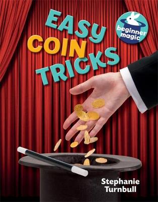 Beginner Magic: Easy Coin Tricks