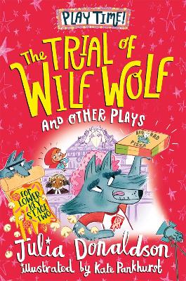 The Trial of Wilf Wolf and other plays