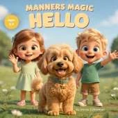 Manners Magic: Hello: Teaching Kids to Say Hello