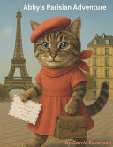 Abby's Parisian Adventure