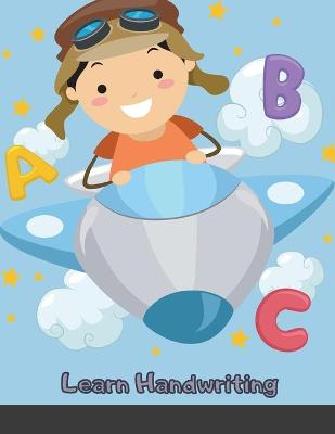 Learn Handwriting: Dot to Dot Practice Print book (Trace Letters Of The Alphabet and Sight Words)