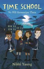 Time School (second edition): We Will Remember Them