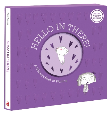 Hello in There!: Deluxe Gift Edition: A Sibling's Book of Waiting