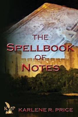 The Spellbook of Notes, Magic and Music