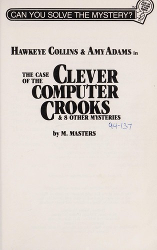 Case of the Clever Computer Crooks