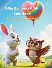 Ollie Explains It All: Emotions