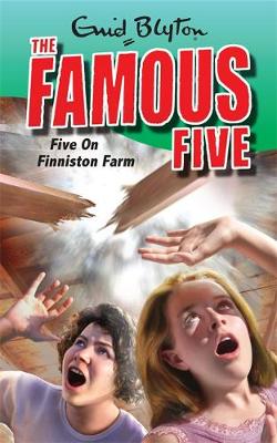 Famous Five: Five On Finniston Farm: Book 18