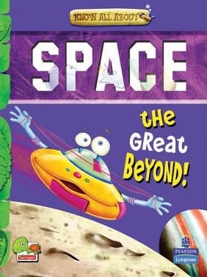 Space: key stage 2: The Great Beyond!