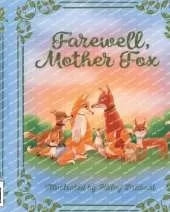 Farewell Mother Fox