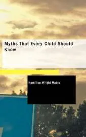 Myths That Every Child Should Know