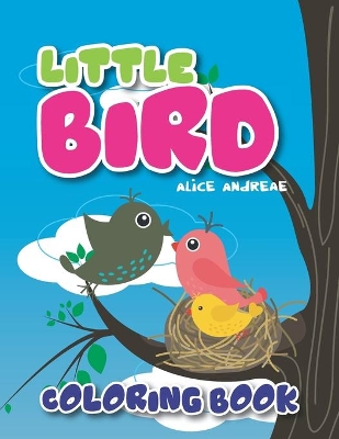 Bird Coloring Book: coloring and activity books for kids ages 4-8
