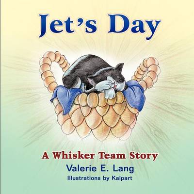 Jet's Day: A Whisker Team Story